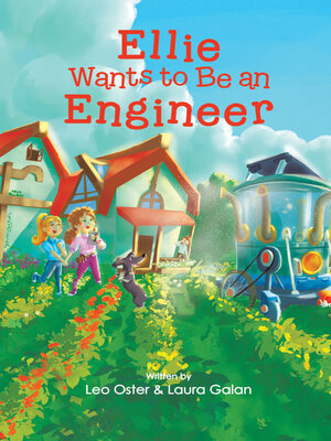 cover image of Ellie Wants to Be an Engineer